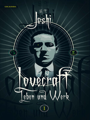 cover image of H. P. Lovecraft--Leben und Werk, Band 1
